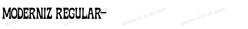 MODERNIZ Regular字体转换